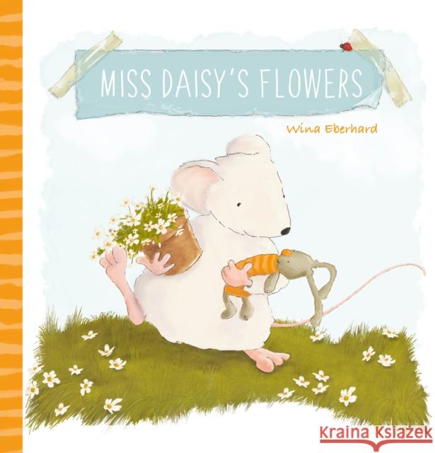 Miss Daisy’s Flowers Wina Eberhard 9781605379517 Clavis Publishing - książka