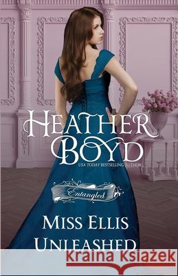 Miss Ellis Unleashed Heather Boyd 9781922733474 Heather Boyd - książka