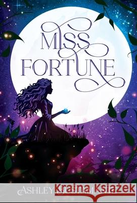 Miss Fortune Ashley Bustamante 9781964726663 Quill & Flame Publishing House - książka