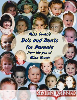 Miss Gwen's Do's and Don'ts for Parents Gwen Mis 9781438917788 Authorhouse - książka