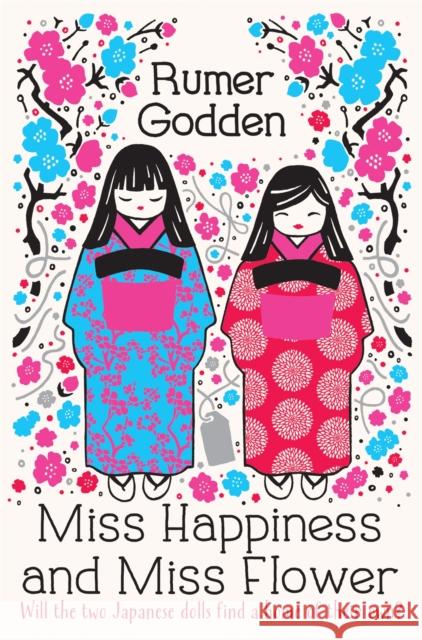 Miss Happiness and Miss Flower Rumer Godden Gary Blythe 9781447292746 Pan Macmillan - książka