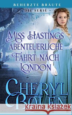 Miss Hastings abenteuerliche Fahrt nach London Bolen, Cheryl 9781939602756 Harper & Appleton - książka