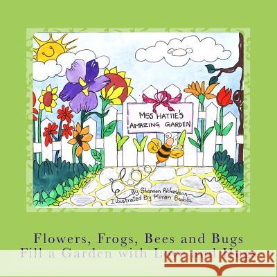 Miss Hattie's Amazing Garden Shannon Richardson Kiran Badola 9781494952556 Createspace - książka