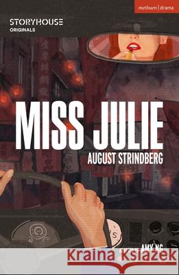 Miss Julie August Strindberg Amy Ng  9781350175976 Methuen Drama - książka