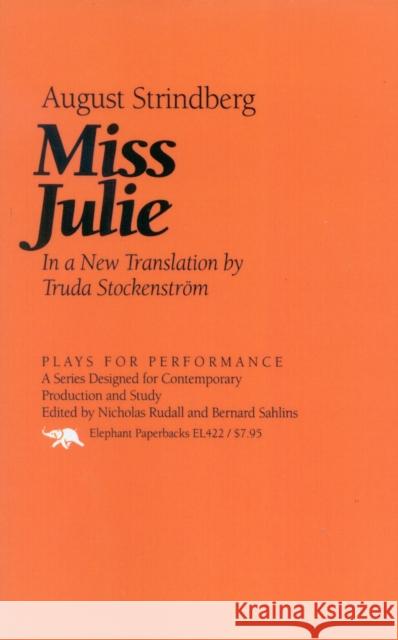 Miss Julie August Strindberg Truda Stockenstron 9781566631099 Ivan R. Dee Publisher - książka