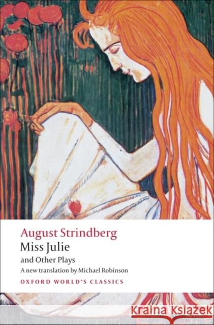 Miss Julie and Other Plays Strindberg, Johan August 9780199538041 Oxford University Press - książka