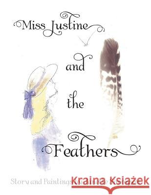 Miss Justine and the Feathers Janette Simonson 9781489700186 Liferich - książka