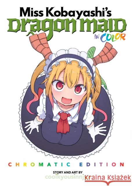 Miss Kobayashi's Dragon Maid in Color! - Chromatic Edition Coolkyousinnjya 9781685793401 Seven Seas - książka