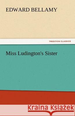 Miss Ludington's Sister  9783842465022 tredition GmbH - książka