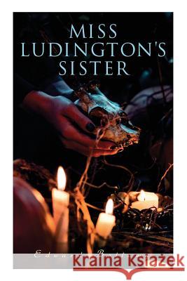 Miss Ludington's Sister: A Romance of Immortality Edward Bellamy 9788027330942 E-Artnow - książka