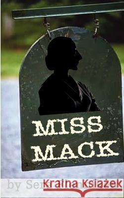 Miss Mack Sera Flenniken 9780759628595 Authorhouse - książka