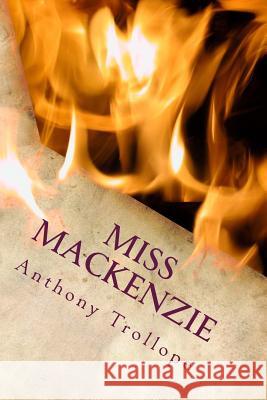 Miss Mackenzie Trollope, Anthony 9781983619182 Createspace Independent Publishing Platform - książka