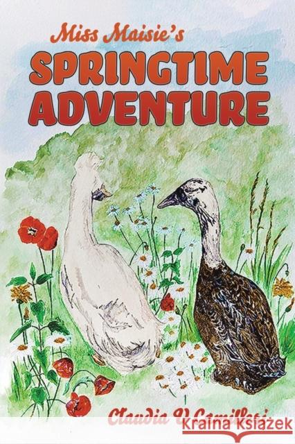 Miss Maisie's Springtime Adventure Claudia V Camilleri 9781398474888 Austin Macauley Publishers - książka