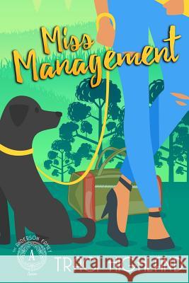 Miss Management Traci Highland 9781717866844 Independently Published - książka