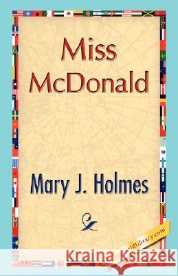 Miss McDonald J. Holmes Mar 9781421896625 1st World Library - książka