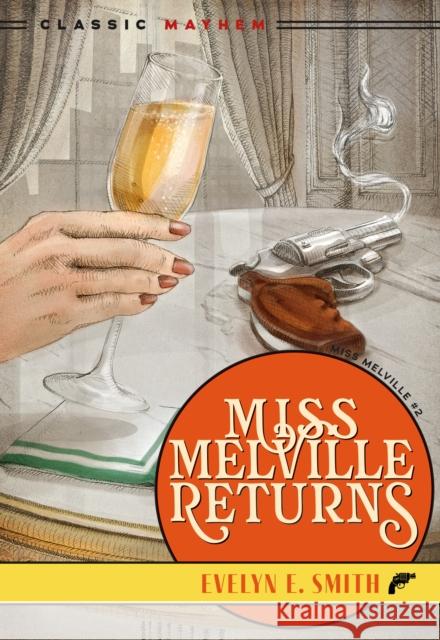 Miss Melville Returns Evelyn E. Smith 9781631943300 Classic Mayhem - książka