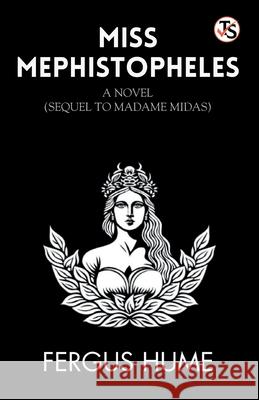 Miss Mephistopheles Fergus Hume 9788119179794 True Sign Publishing House Private Limited - książka
