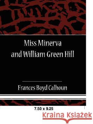 Miss Minerva and William Green Hill Frances Boy 9781605972329 Book Jungle - książka