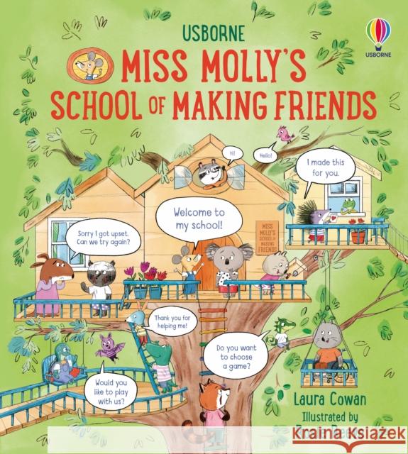 Miss Molly's School of Making Friends: A Friendship Book for Children Laura Cowan 9781803707457 Usborne Publishing Ltd - książka