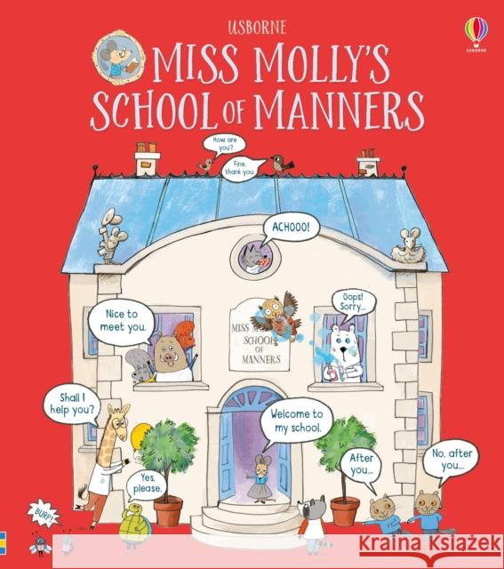 Miss Molly's School of Manners Maclaine, James 9781474922463 Usborne Publishing Ltd - książka