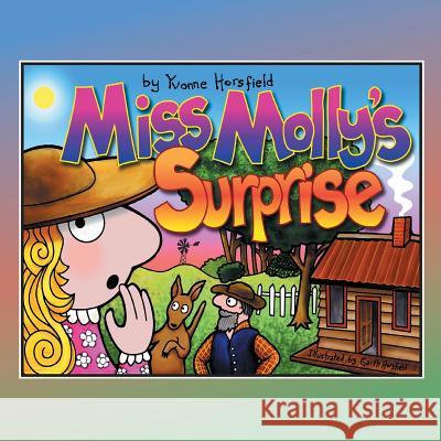 Miss Molly's Surprise Yvonne Horsfield 9781493136872 Xlibris Corporation - książka
