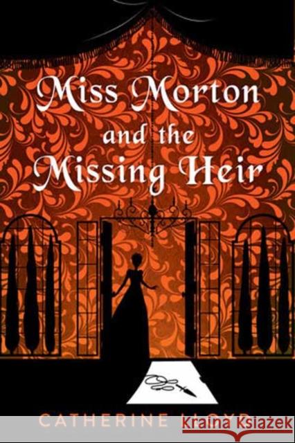 Miss Morton and the Missing Heir Catherine Lloyd 9781496754967 Kensington Publishing Corporation - książka