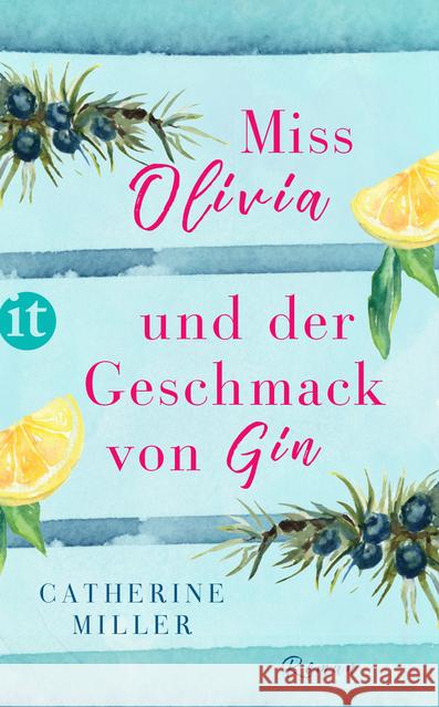 Miss Olivia und der Geschmack von Gin : Roman Miller, Catherine 9783458363491 Insel Verlag - książka