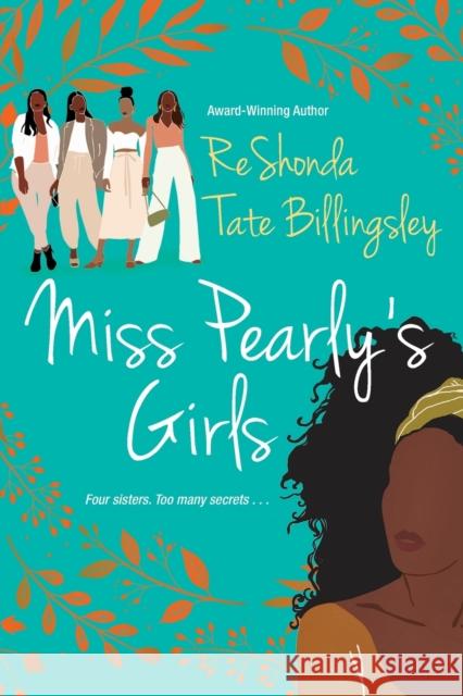 Miss Pearly's Girls: A Captivating Tale of Family Healing Billingsley, Reshonda Tate 9781496735393 Kensington Publishing - książka