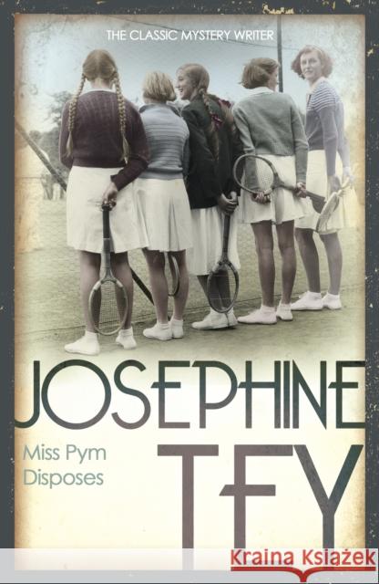 Miss Pym Disposes Josephine Tey 9780099556695 Cornerstone - książka