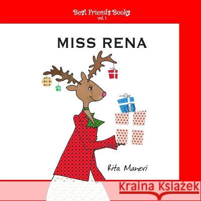 Miss Rena Rita Maneri Ricardo Coen Pirani Silvia Albertini 9781505510805 Createspace - książka
