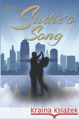 Miss Sadie's Song Ingrid Brown 9781070704494 Independently Published - książka