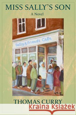 Miss Sally's Son Thomas Curry 9781621648161 Ignatius Press - książka