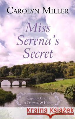 Miss Serena's Secret Carolyn Miller 9781432869533 Cengage Learning, Inc - książka