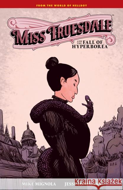 Miss Truesdale and the Fall of Hyperborea Clem Robins 9781506738178 Dark Horse Comics - książka