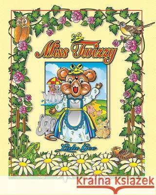 Miss Twizzy Lulu Gee 9781496143037 Createspace - książka