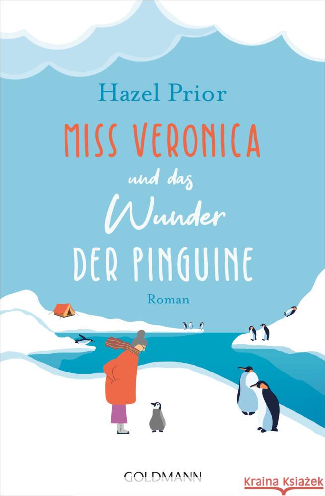Miss Veronica und das Wunder der Pinguine Prior, Hazel 9783442492053 Goldmann - książka