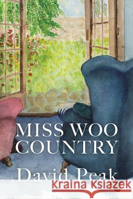 Miss Woo Country David Peak 9781781324950 SilverWood Books Ltd - książka