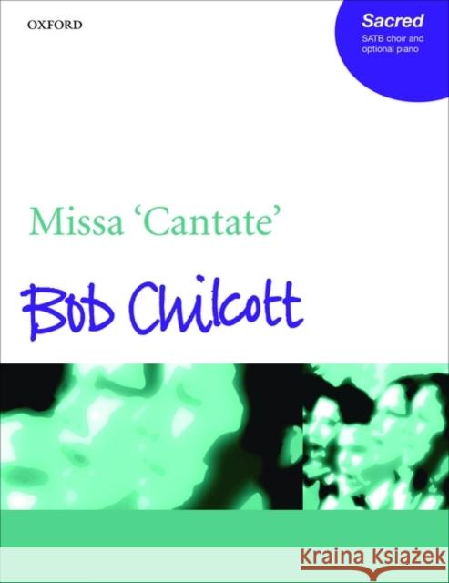 Missa 'Cantate' Chilcott, Bob 9780193356382 Oxford University Press - książka