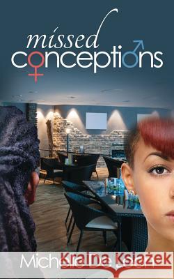 Missed Conceptions Michelle D 9781541383630 Createspace Independent Publishing Platform - książka