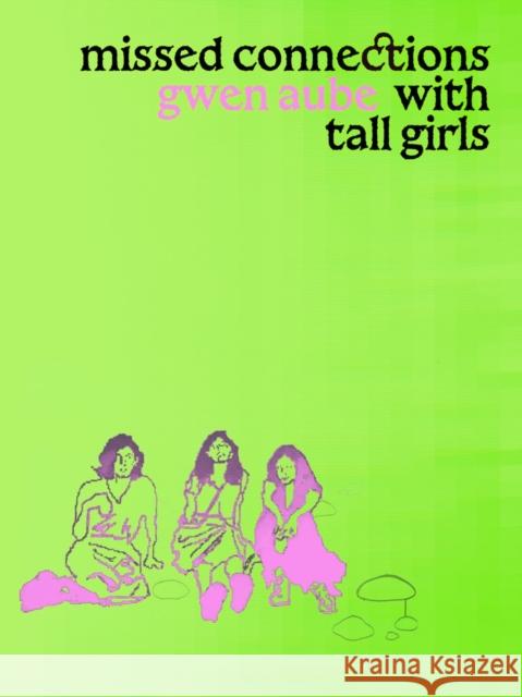 Missed Connections with Tall Girls  9781964322971 Littlepuss Press - książka