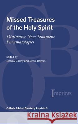 Missed Treasures of the Holy Spirit Jeremy Corley, Jessie Rogers 9798385221141 Pickwick Publications - książka