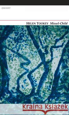 Missel-Child Helen Tookey 9781847772183 CARCANET PRESS/PN REVIEW - książka