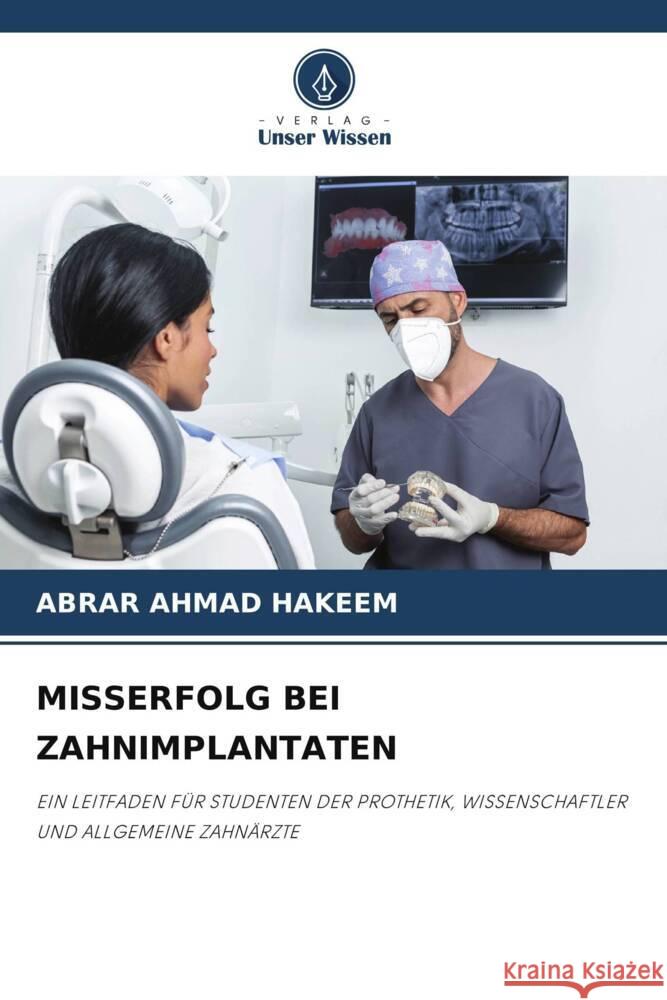 Misserfolg Bei Zahnimplantaten Abrar Ahmad Hakeem 9786207265183 Verlag Unser Wissen - książka