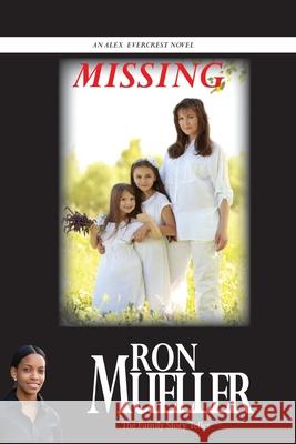 Missing Ron Mueller 9781682231814 Around the World Publishing LLC - książka