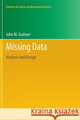 Missing Data: Analysis and Design Graham, John W. 9781489995735 Springer - książka