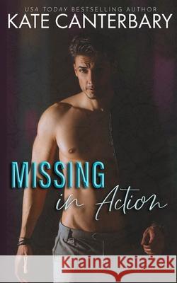 Missing In Action Kate Canterbary 9781946352286 Vesper Press - książka