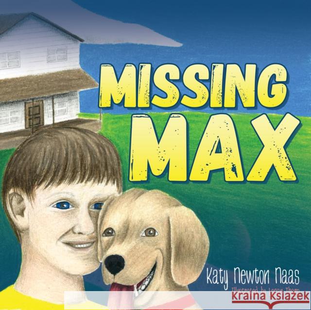 Missing Max  9781683500889 Morgan James Publishing - książka