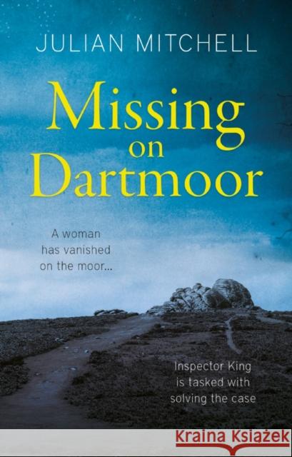 Missing on Dartmoor Julian Mitchell   9781789016284 Troubador Publishing - książka