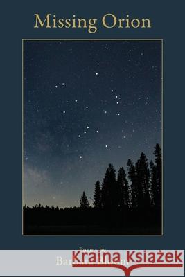 Missing Orion Barbara Bloom 9781962082877 Shanti Arts LLC - książka