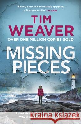 Missing Pieces Tim Weaver 9781405943765 Penguin Books Ltd - książka